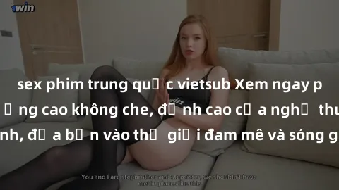 sex phim trung quốc vietsub Xem ngay phim sex HD chất lượng cao không che, đỉnh cao của nghệ thuật làm tình, đưa bạn vào thế giới đam mê và sóng gió của tình yêu không giới hạn.